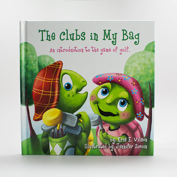 The Clubs in My Bag Book with Illustrations by Jennifer Zivoin